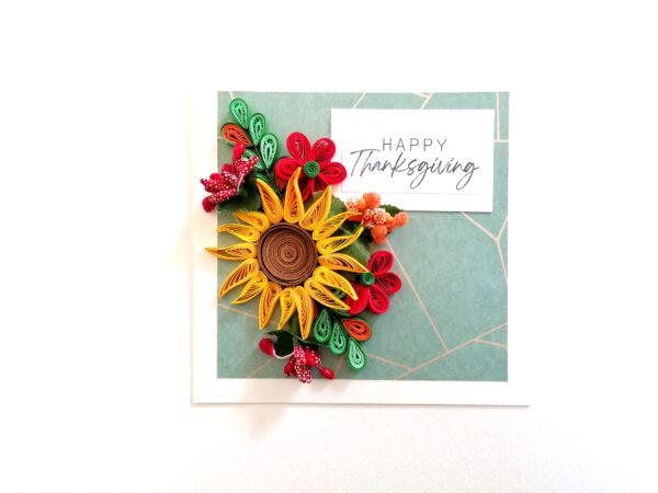 Happy Thanksgiving Quilling card/ Sunflower card/ Thanksgiving card/ Handmade card /